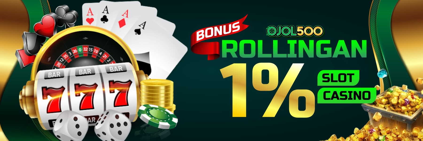 BONUS ROLLINGAN SLOT & CASINO 1%
